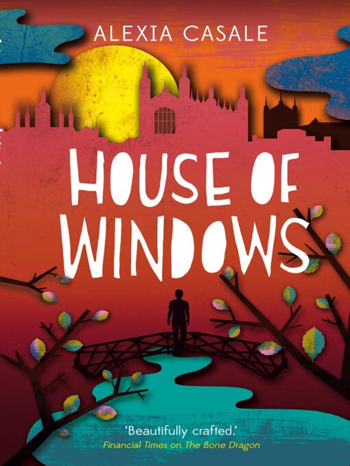Title details for House of Windows by Alexia Casale - Wait list